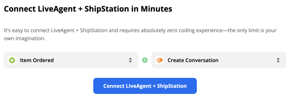 ShipStationi päästik Tellitud Ese ja LiveAgenti toiming Loo vestlus Zapieri integratsioonivalikus